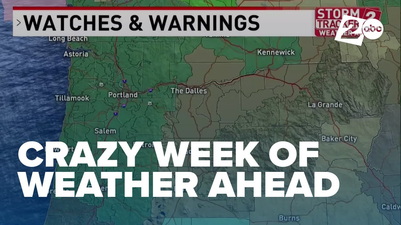 ‘It’s going to be a crazy week’ for Oregon weather