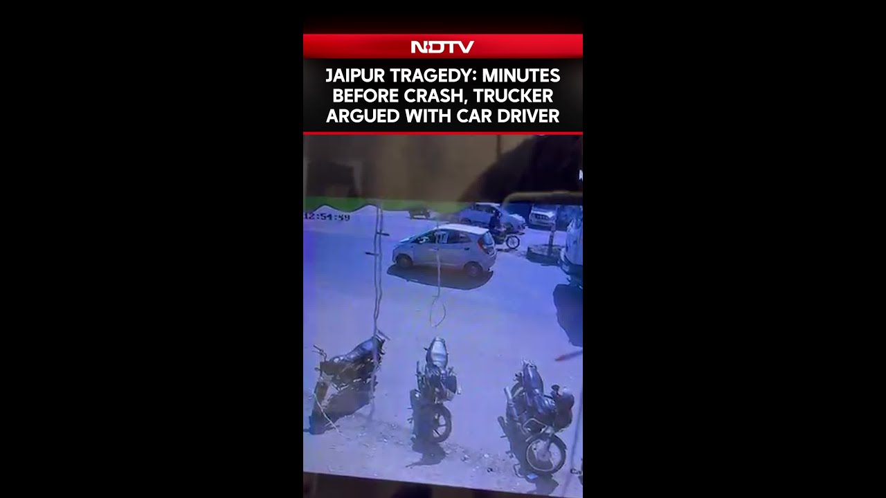 Jaipur Tragedy: Minutes Before Crash, Trucker Argued With Car Driver