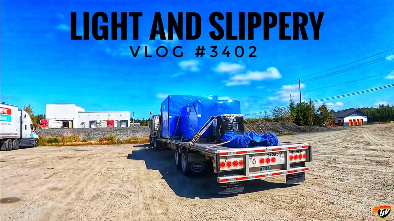 LIGHT AND SLIPPERY | My Trucking Life | Vlog #3402