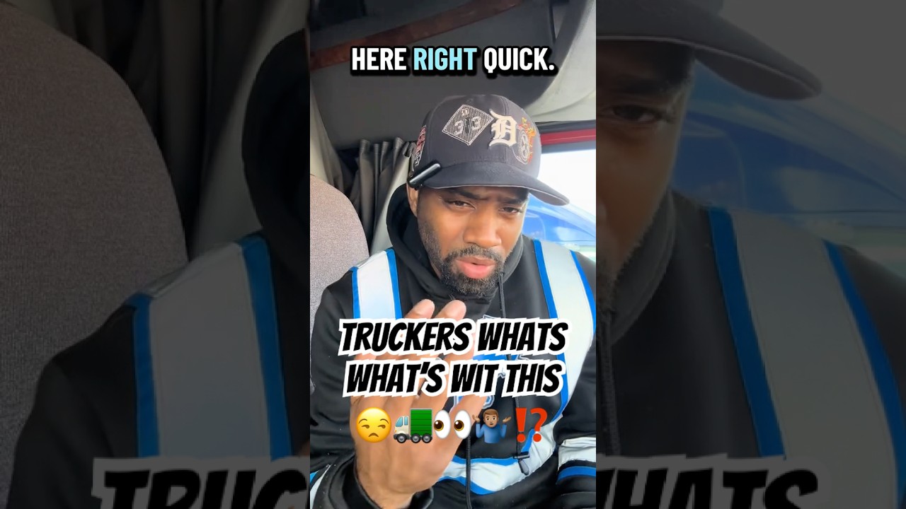 Truckers Whats What’s Wit This 😒🚛👀🤷🏽‍♂️⁉️