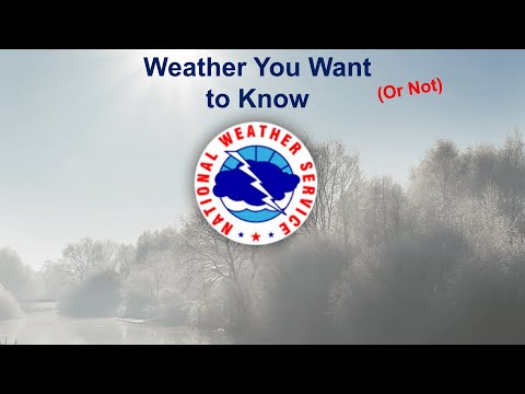 Weather You Want To Know – Part 1 The National Outlook & Us